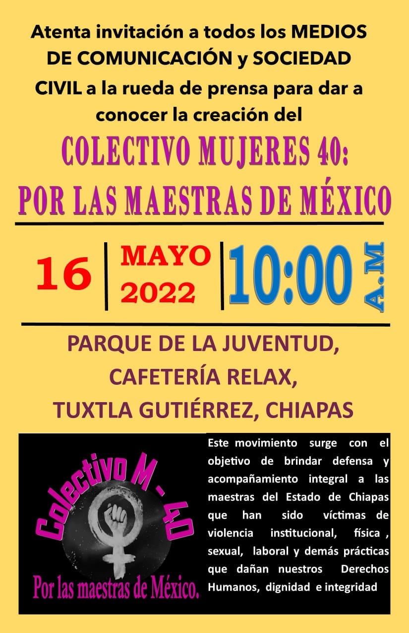 Presentación del COLECTIVO MUJERES 40: POR LAS MAESTRAS DE MÉXICO.