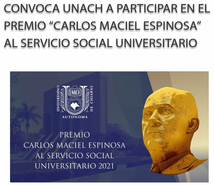 UNACH INCUMPLE Y NO ENTREGA EL PREMIO “CARLOS MACIEL ESPINOSA” AL SERVICIO SOCIAL COMUNITARIO.