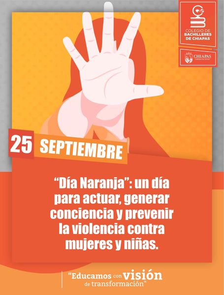 Cómo se atreven a conmemorar el #DíaNaranja en el Colegio de Bachilleres de Chiapas cuando su Director General, Jorge Luis Escandón Hernández, protege a acosadores sexuales.