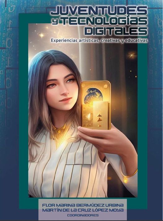 Juventudes y tecnologías digitales. El más reciente libro del CESMECA-UNICACH