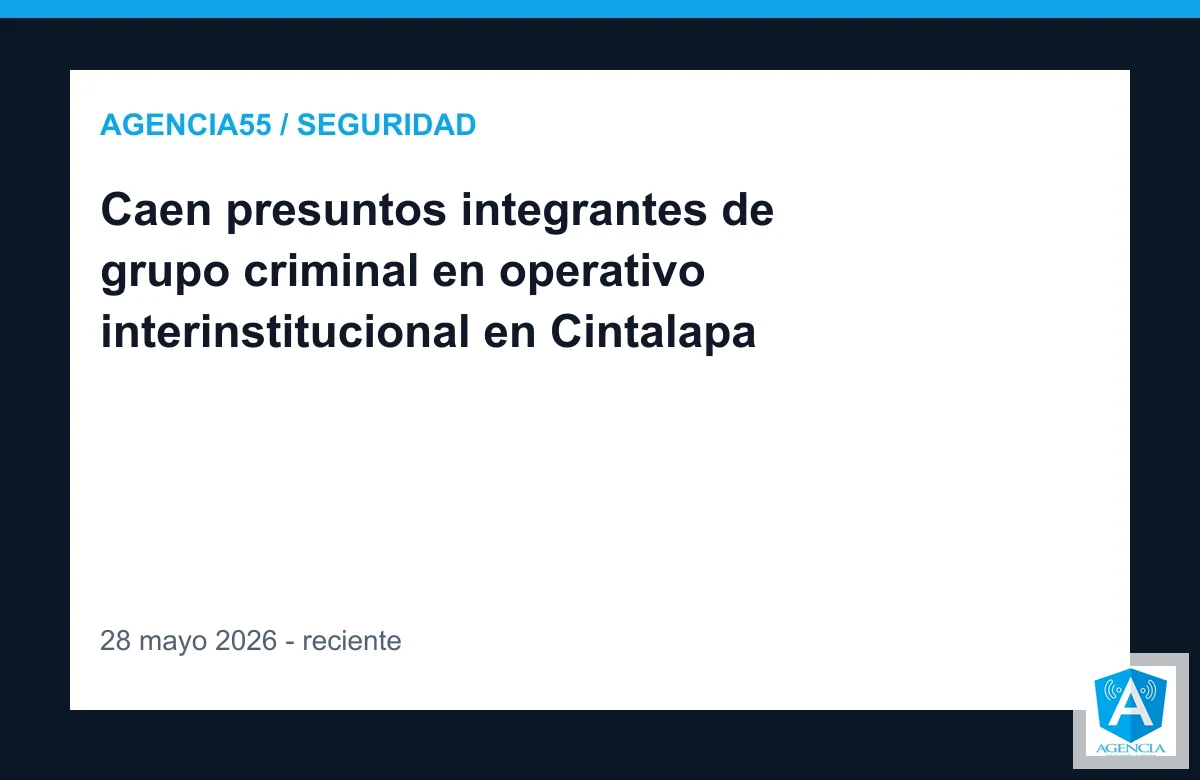 Caen presuntos integrantes de grupo criminal en operativo interinstitucional en Cintalapa