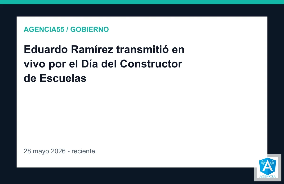 Eduardo Ramírez transmitió en vivo por el Día del Constructor de Escuelas