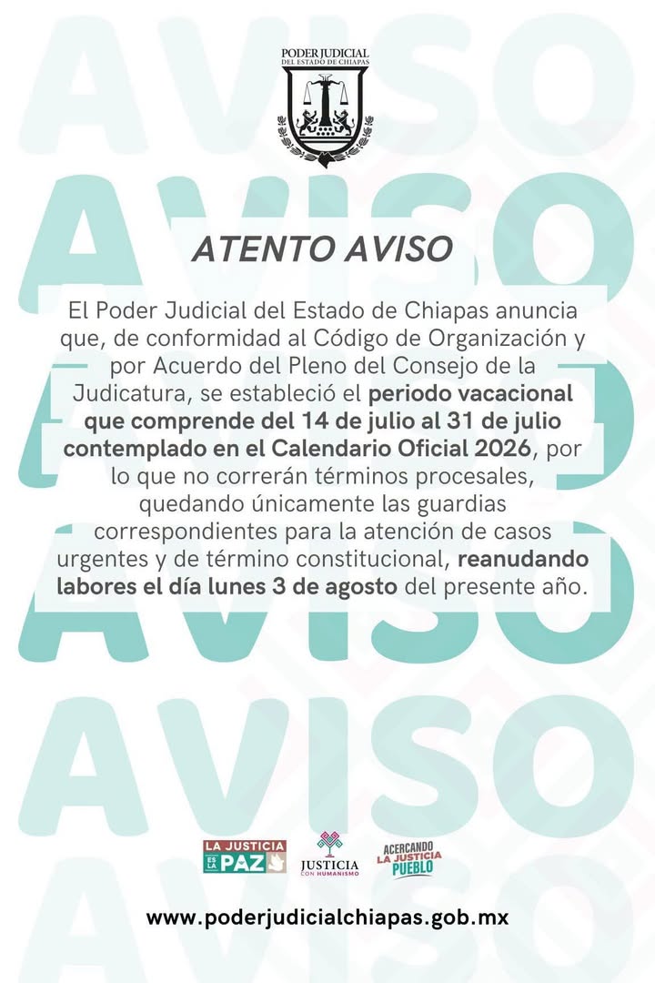 Poder Judicial de Chiapas informa periodo vacacional de julio de 2026